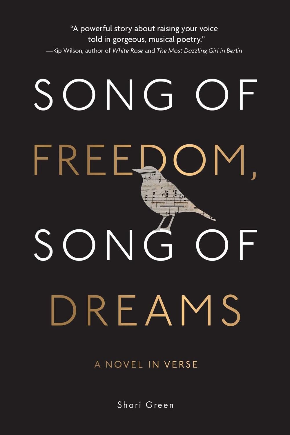 Song of Freedom, Song of Dreams by Shari Green - ISBN: 9781524881122