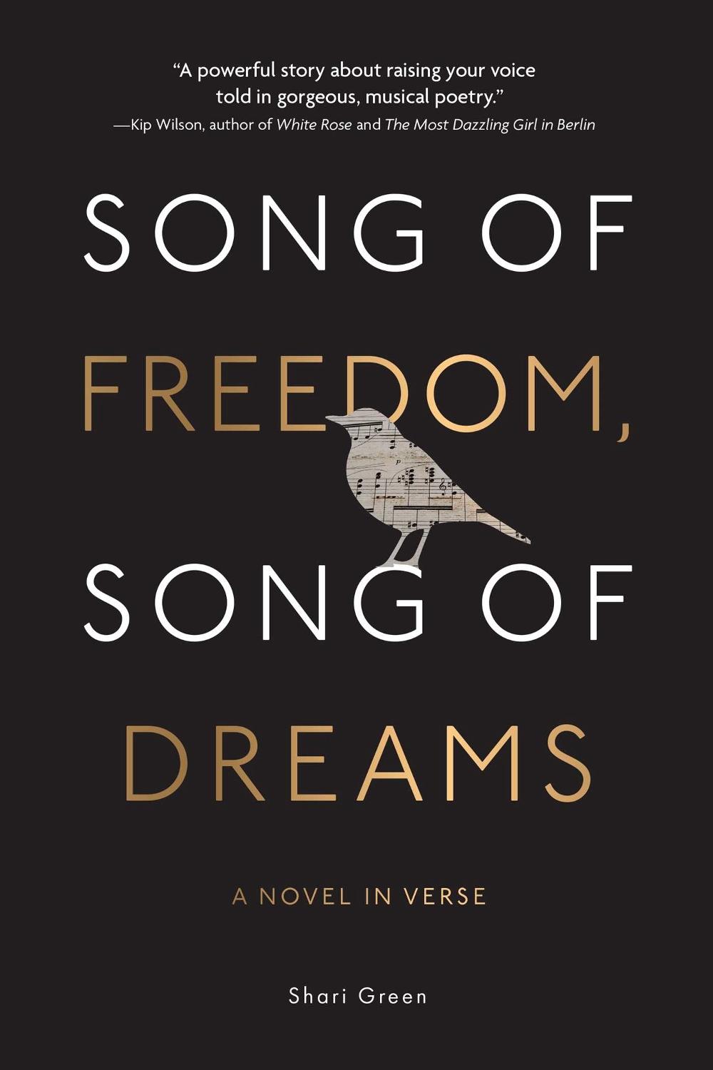 Song of Freedom, Song of Dreams by Shari Green - ISBN: 9781524881139