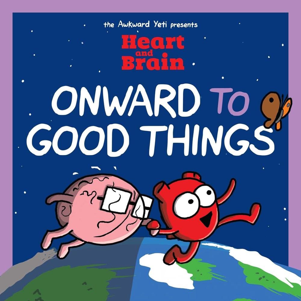 Heart and Brain: Onward to Good Things! by Nick Seluk - ISBN: 9781524882228