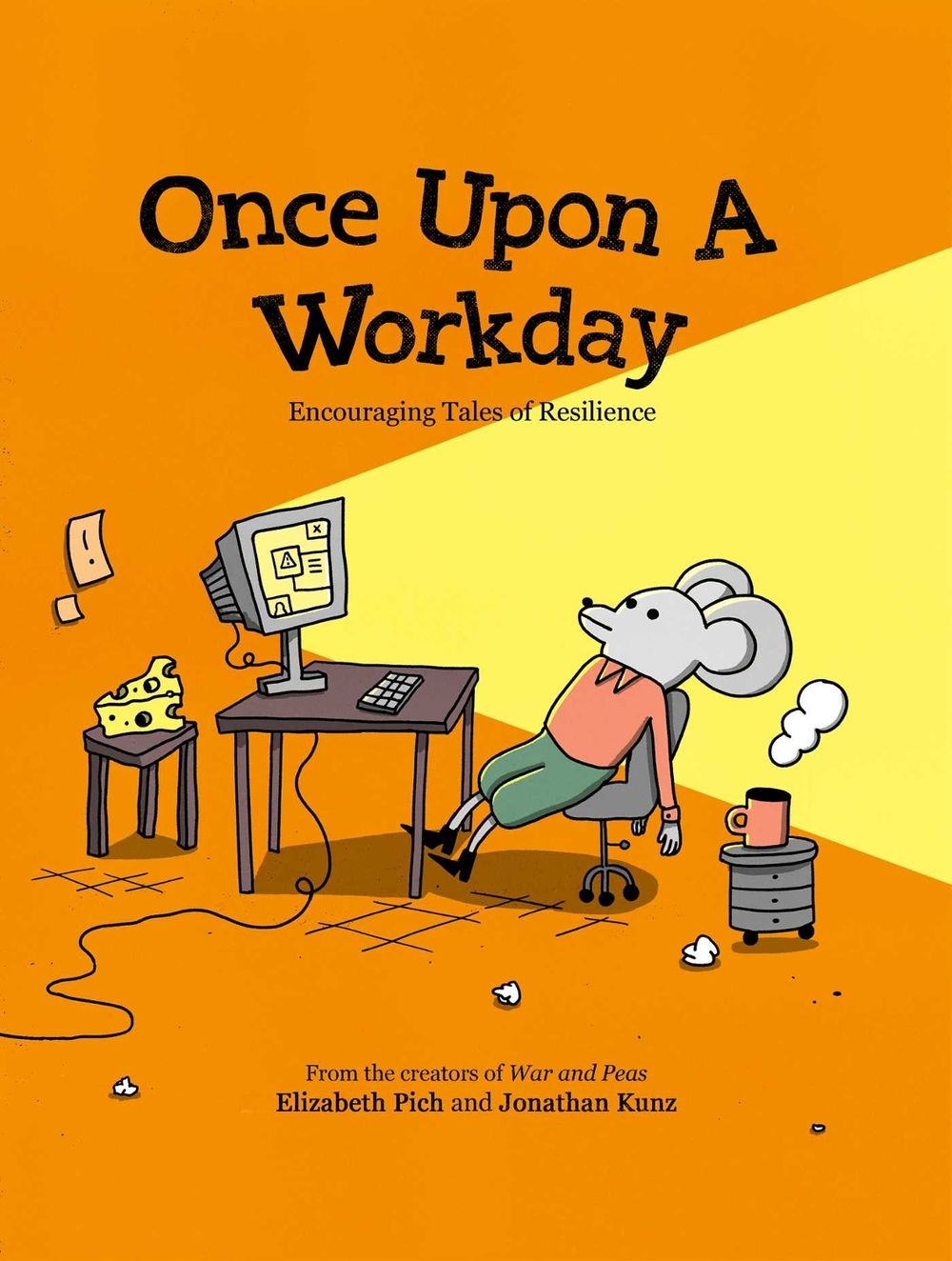 Once Upon a Workday by Elizabeth Pich - ISBN: 9781524882389