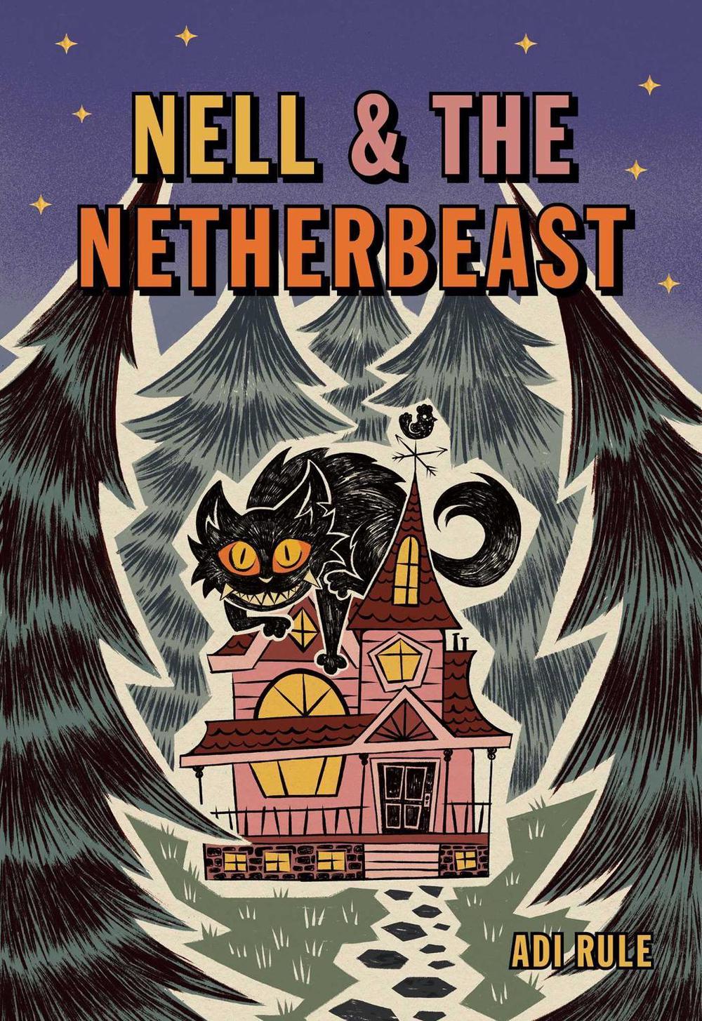Nell & the Netherbeast by Adi Rule - ISBN: 9781524882440