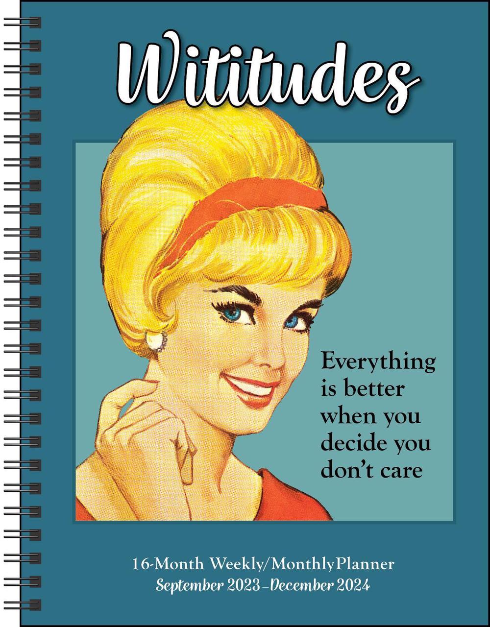 Wititudes 16 Month 2023 2024 Weekly Monthly Planner Calendar By
