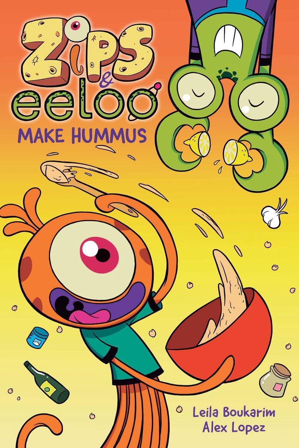 Zips and Eeloo Make Hummus by Leila Boukarim - ISBN: 9781524884352
