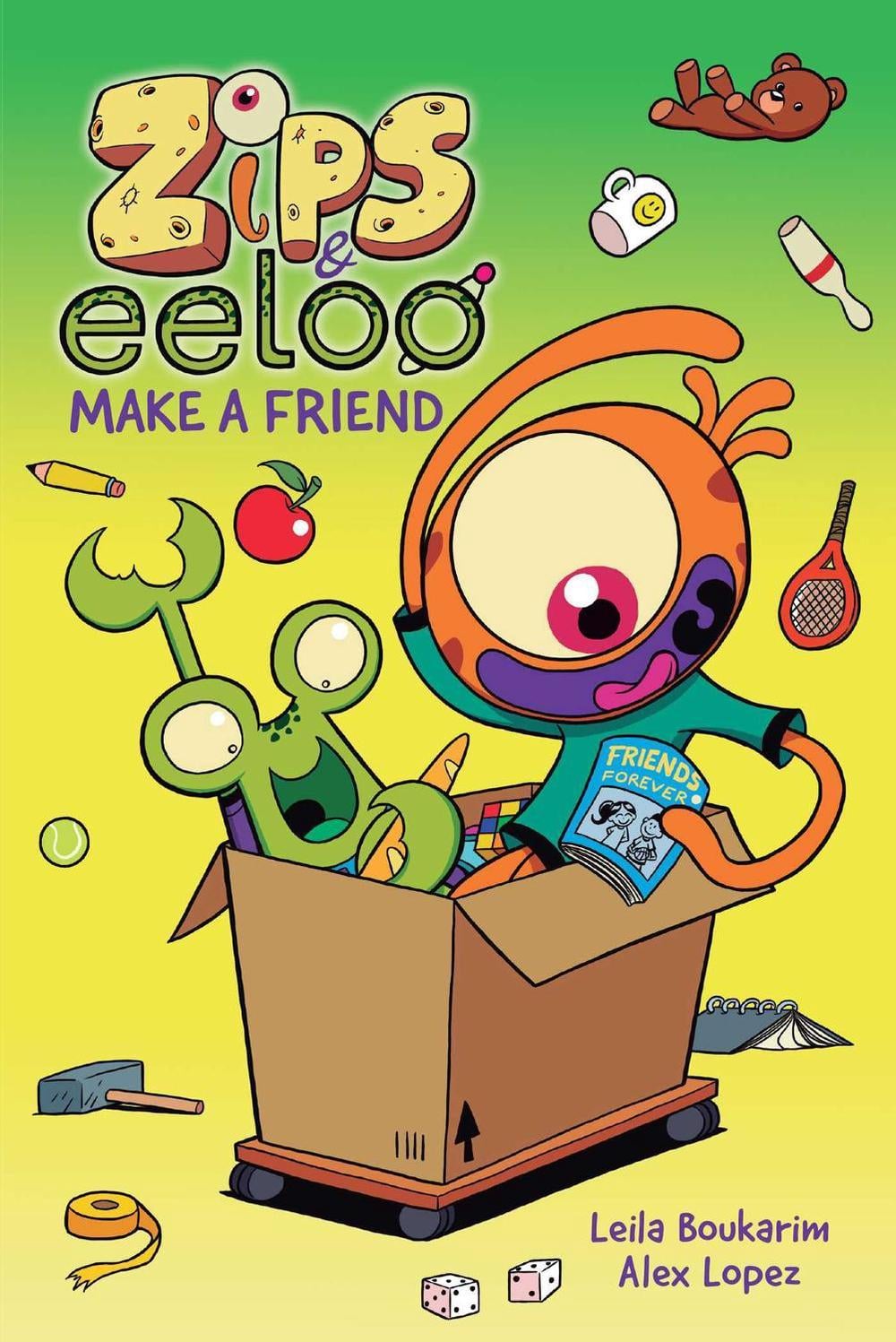 Zips and Eeloo Make a Friend by Leila Boukarim - ISBN: 9781524884369