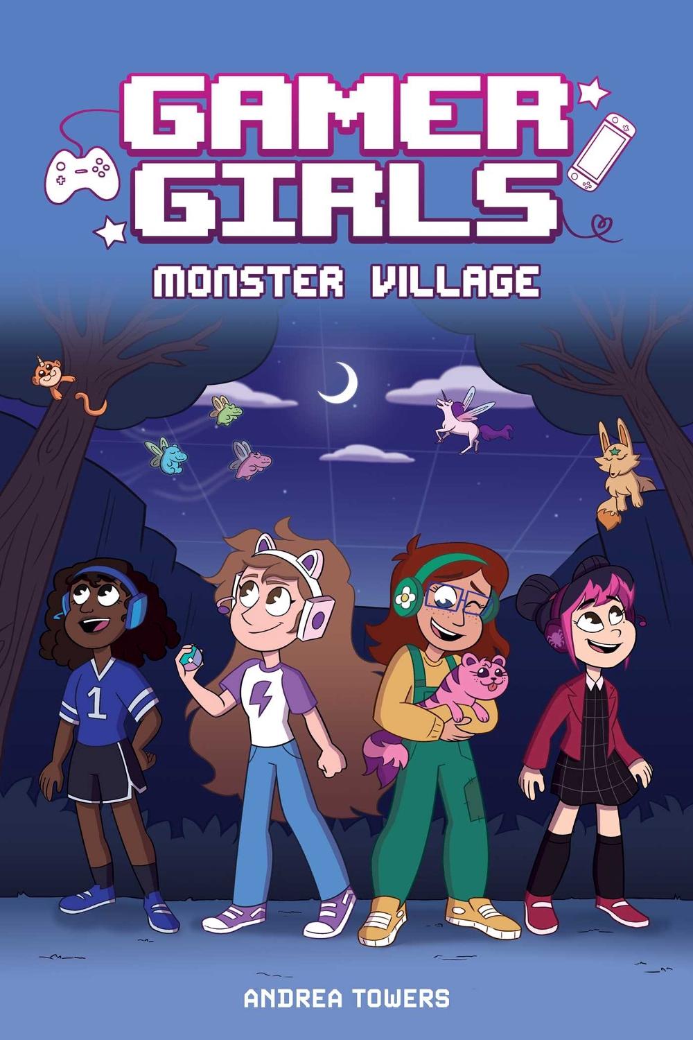 Gamer Girls: Monster Village by Andrea Towers - ISBN: 9781524884529