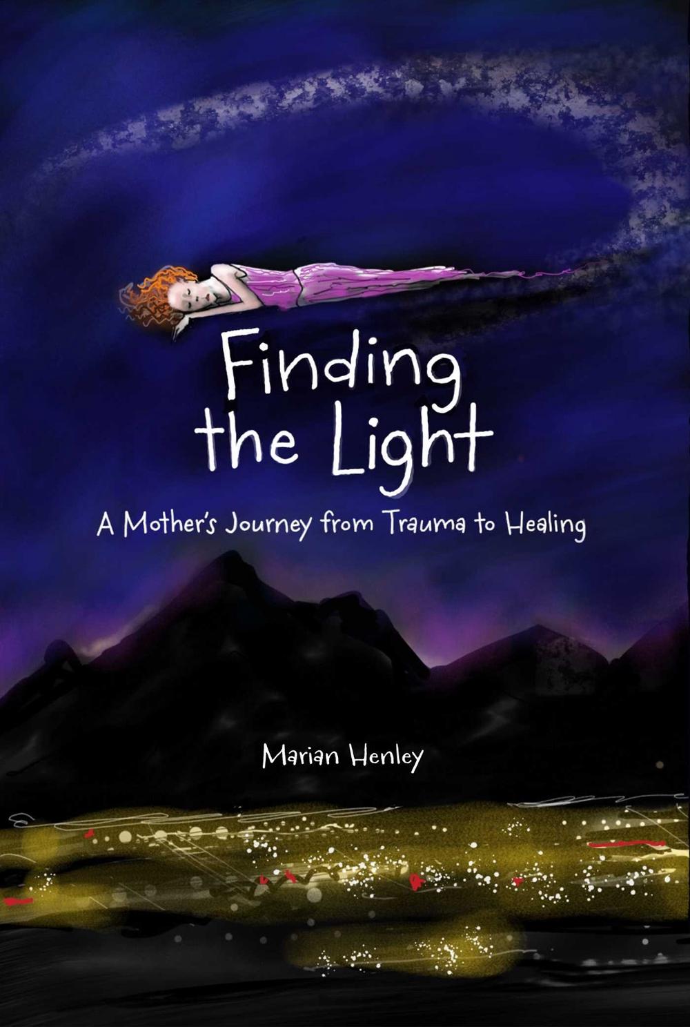 Finding the Light by Marian Henley - ISBN: 9781524884697