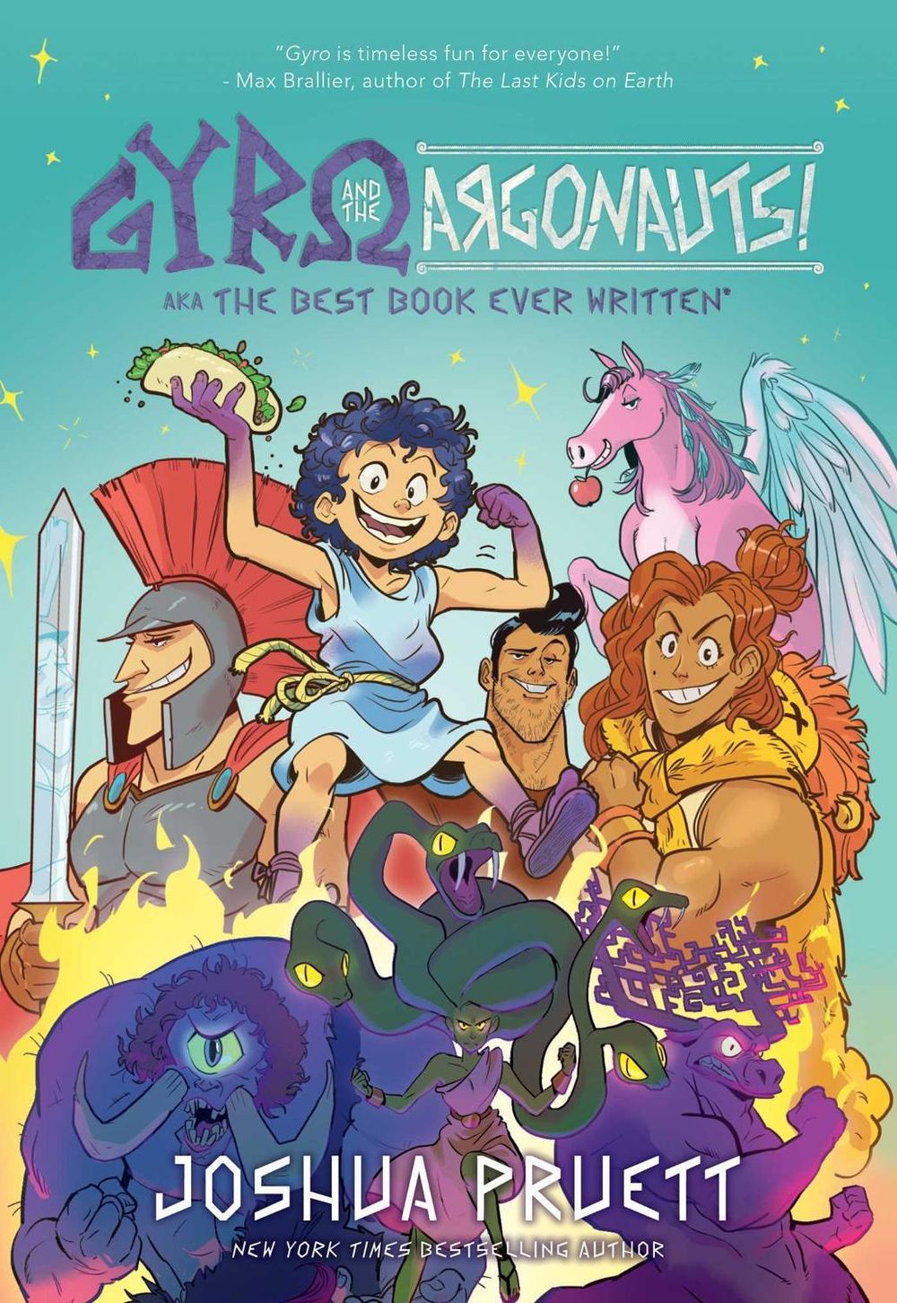 Gyro and the Argonauts! aka the BEST BOOK EVER WRITTEN* by Joshua Pruett - ISBN: 9781524886417
