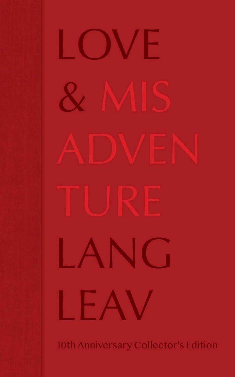 Love & Misadventure 10th Anniversary Collector's Edition by Lang Leav - ISBN: 9781524886523
