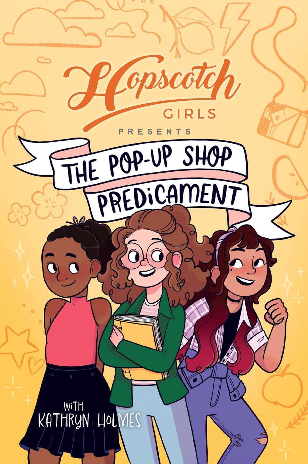 Hopscotch Girls Presents by Hopscotch Girls - ISBN: 9781524887445