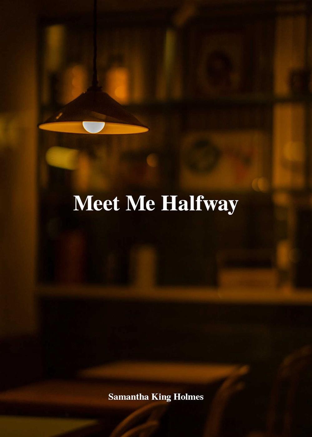 Meet Me Halfway by Samantha King - ISBN: 9781524890056
