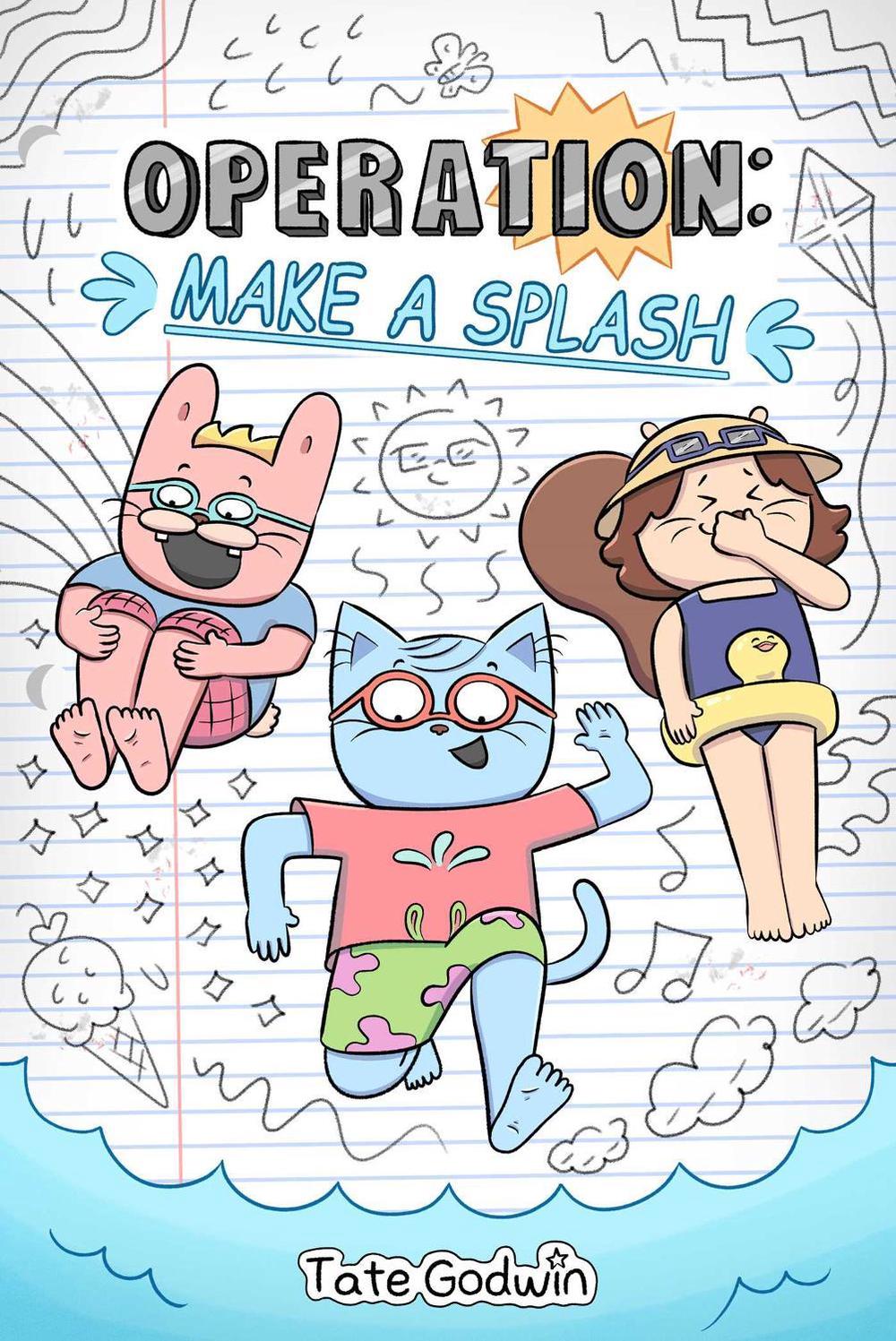 Operation: Make a Splash by Tate Godwin - ISBN: 9781524890247