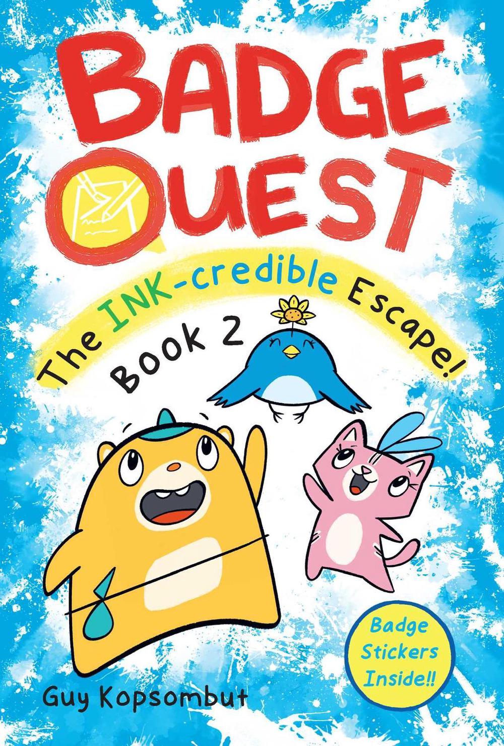 Badge Quest: The Ink-Credible Escape! by Guy Kopsombut - ISBN: 9781524892319