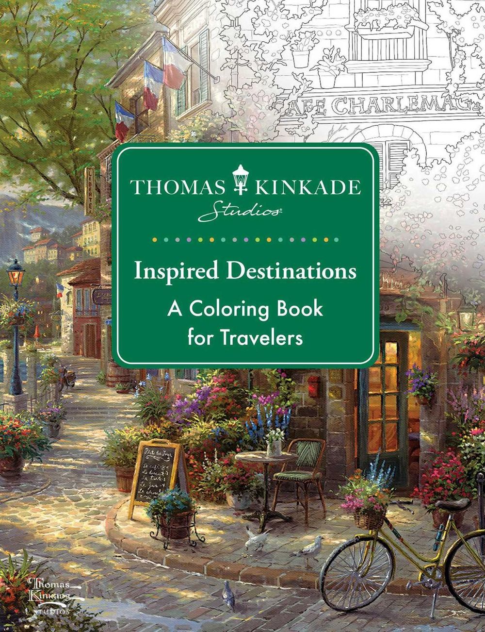 Thomas Kinkade Studios Inspired Destinations by Thomas Kinkade Studios - ISBN: 9781524892456