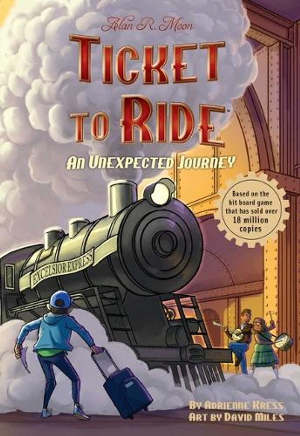Ticket to Ride™  : An Unexpected Journey by Adrienne Kress - ISBN: 9781524893774