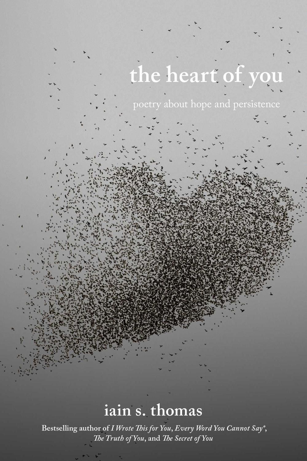 The Heart of You by Iain S. Thomas - ISBN: 9781524893804