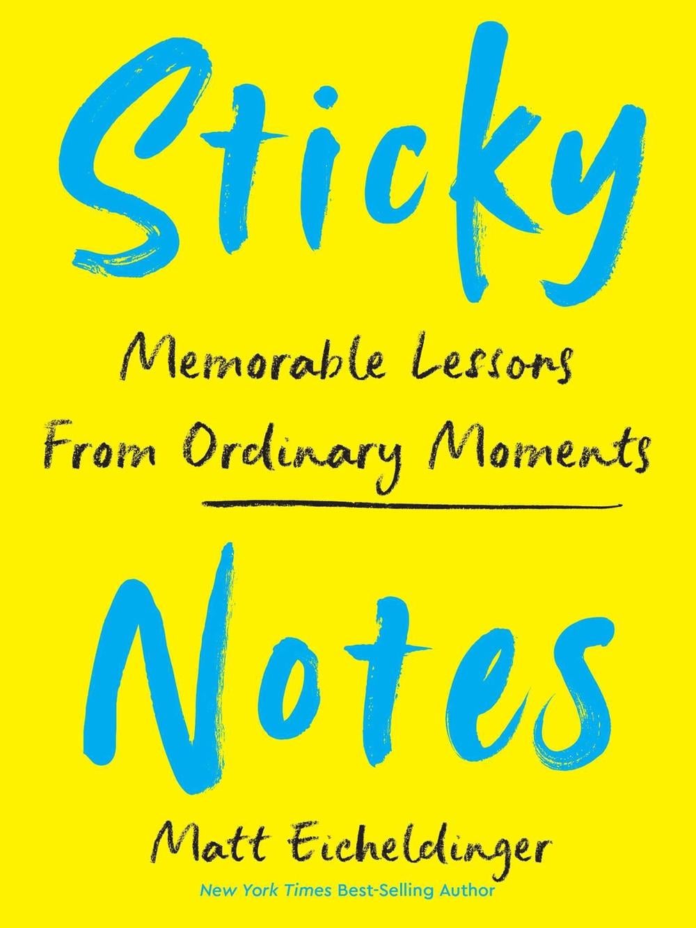 Sticky Notes by Matthew Eicheldinger - ISBN: 9781524894351