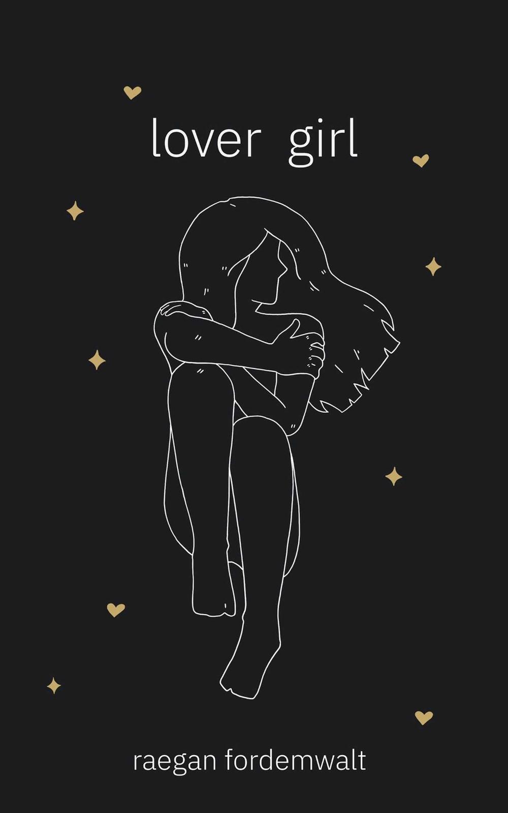 Lover Girl by Raegan Fordemwalt - ISBN: 9781524895112