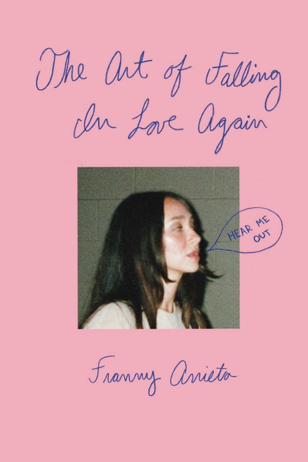 The Art of Falling in Love Again by Franny Arrieta - ISBN: 9781524895426