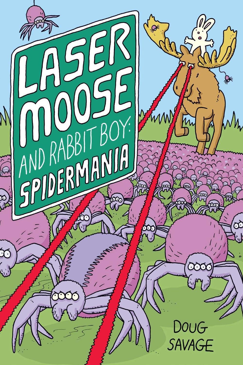Laser Moose and Rabbit Boy: Spidermania by Doug Savage - ISBN: 9781524895488