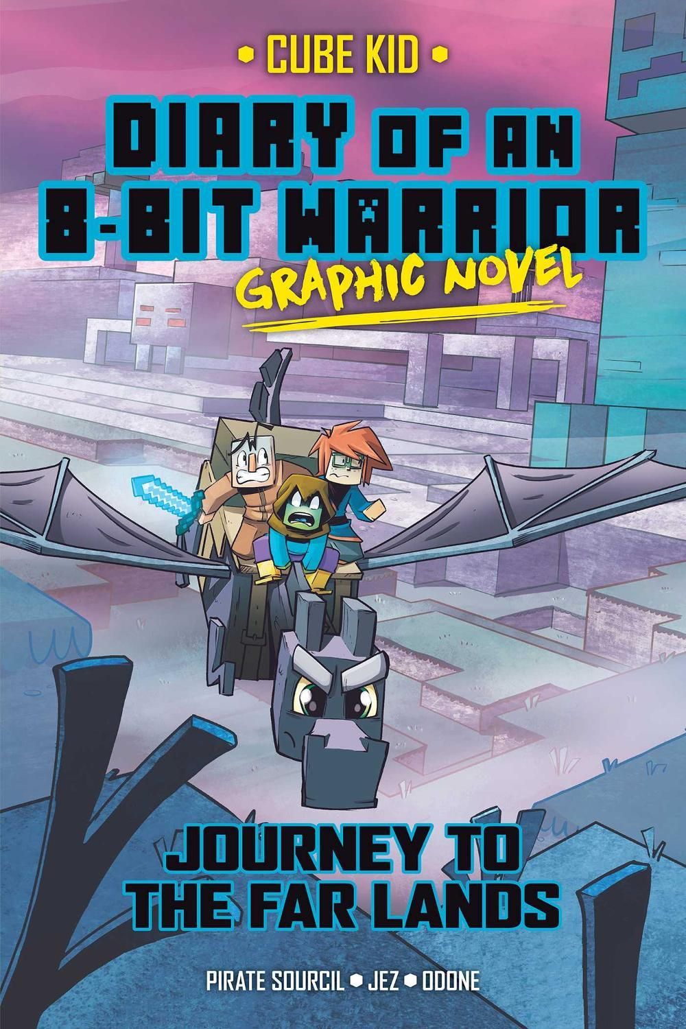Diary of an 8-Bit Warrior Graphic Novel by Pirate Sourcil - ISBN: 9781524896508