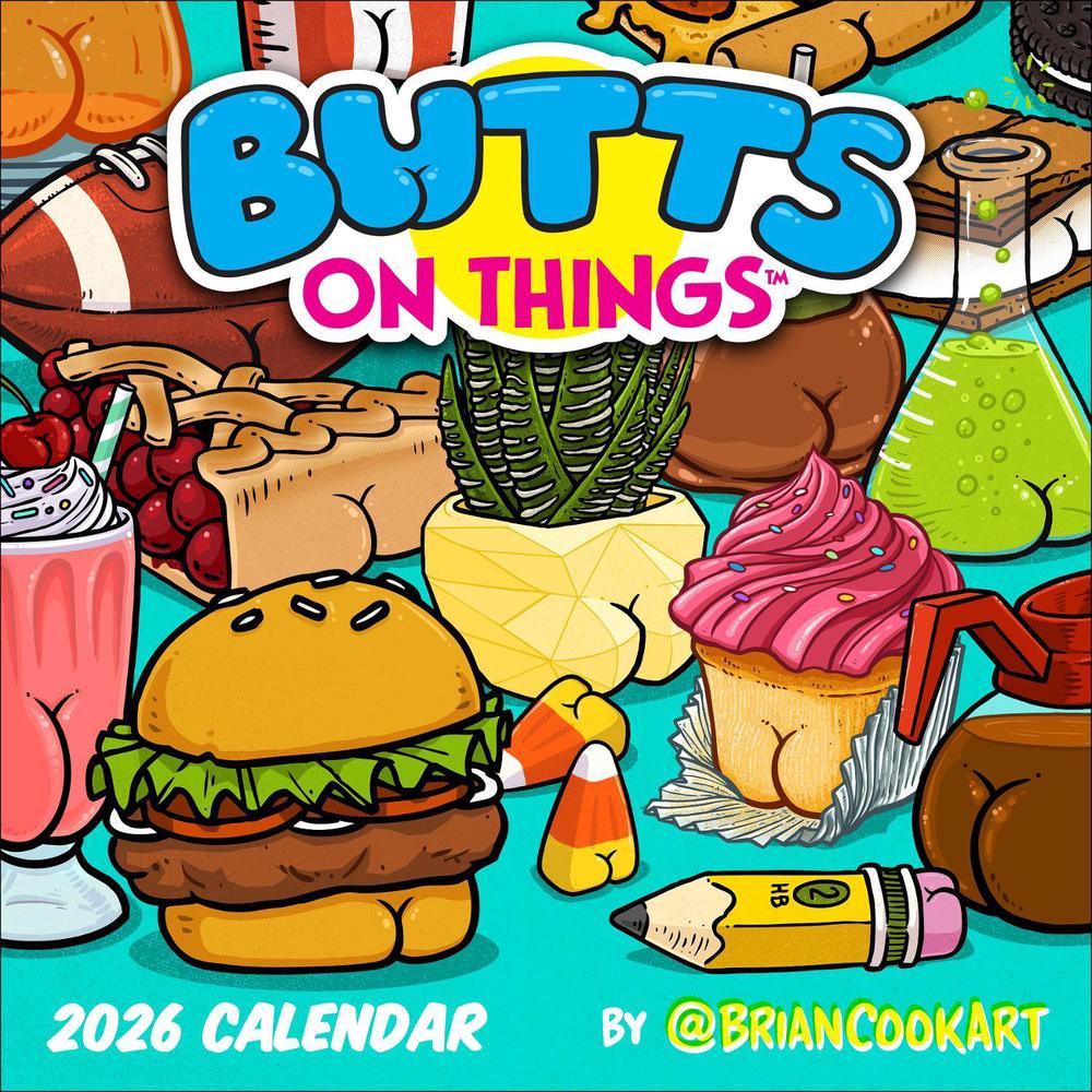 Butts on Things 2026 Wall Calendar, 9781524898526