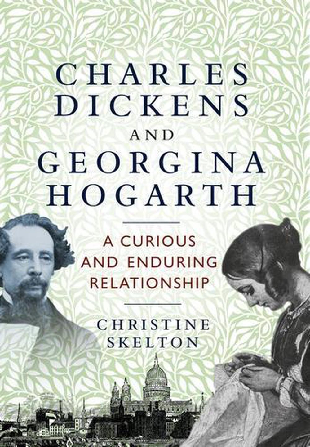 Charles Dickens and Georgina Hogarth, 9781526166081
