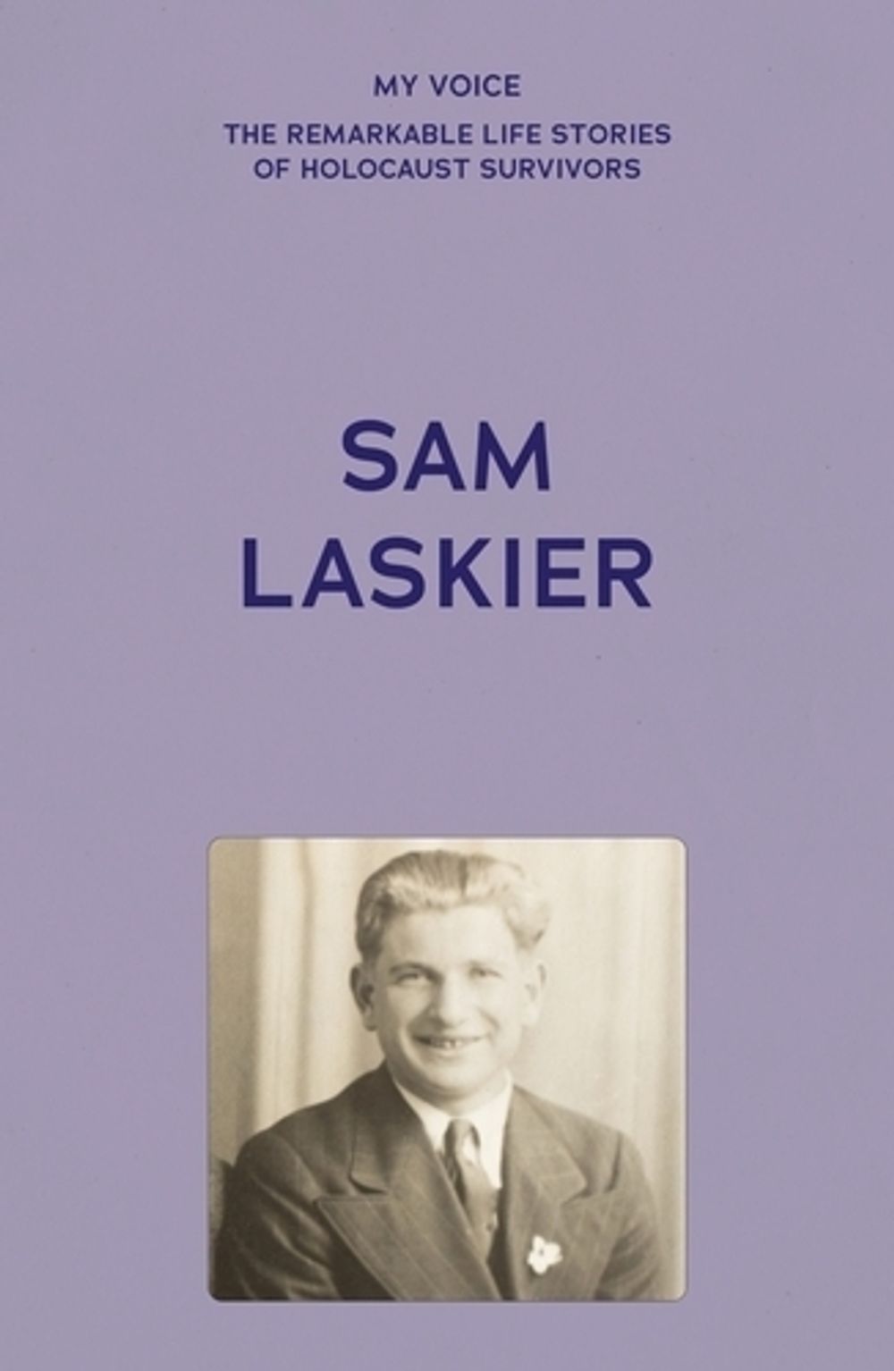 Sam Laskier My Voice: Sam Laskier by The Fed, Paperback, 9781526186850 | Buy online ...