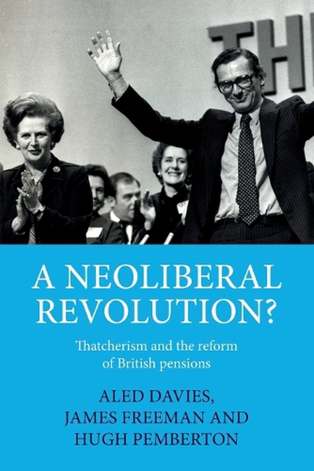 A neoliberal revolution?, 9781526198006