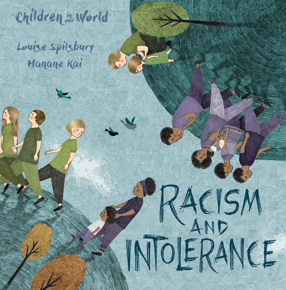 Children in Our World: Racism and Intolerance, 9781526300539