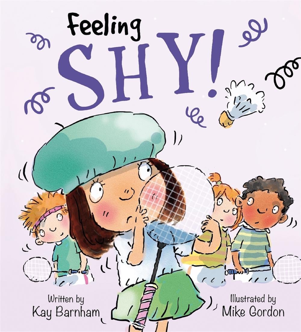 Feelings and Emotions: Feeling Shy by Kay Barnham - ISBN: 9781526300805