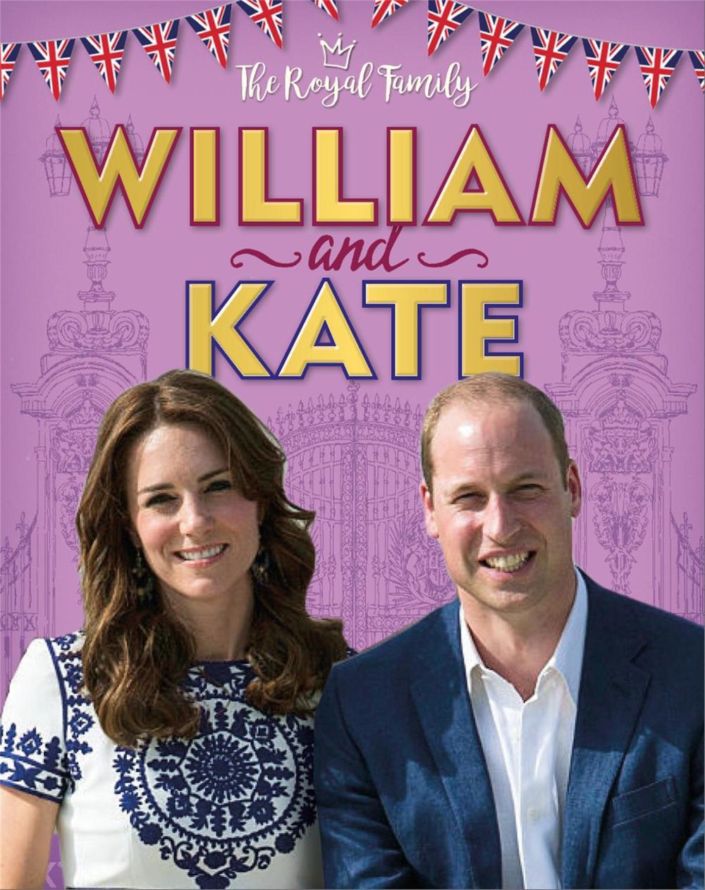 The Royal Family: William and Kate by Annabel Savery - ISBN: 9781526306272