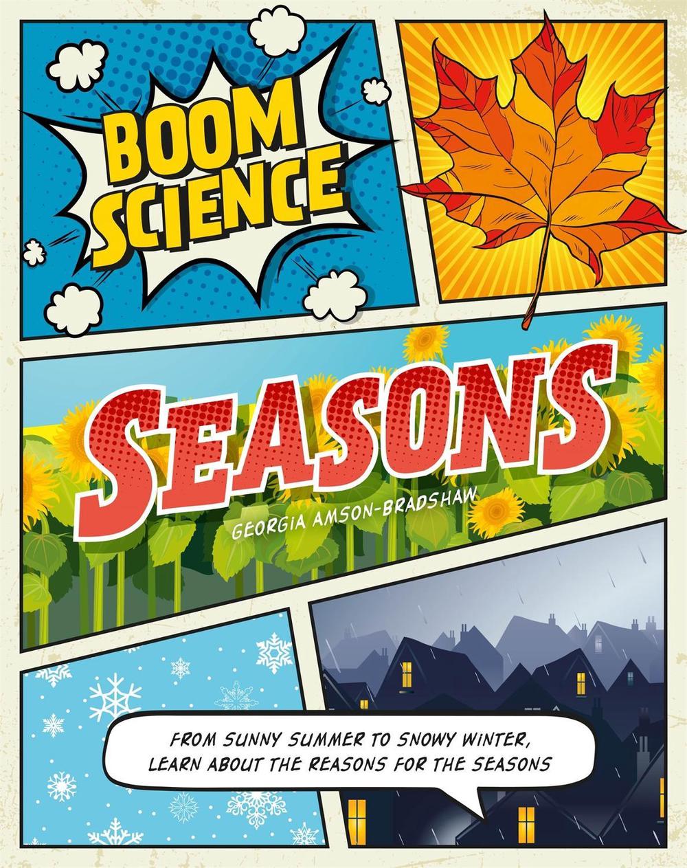 BOOM! Science: Seasons by Georgia Amson-Bradshaw - ISBN: 9781526306494