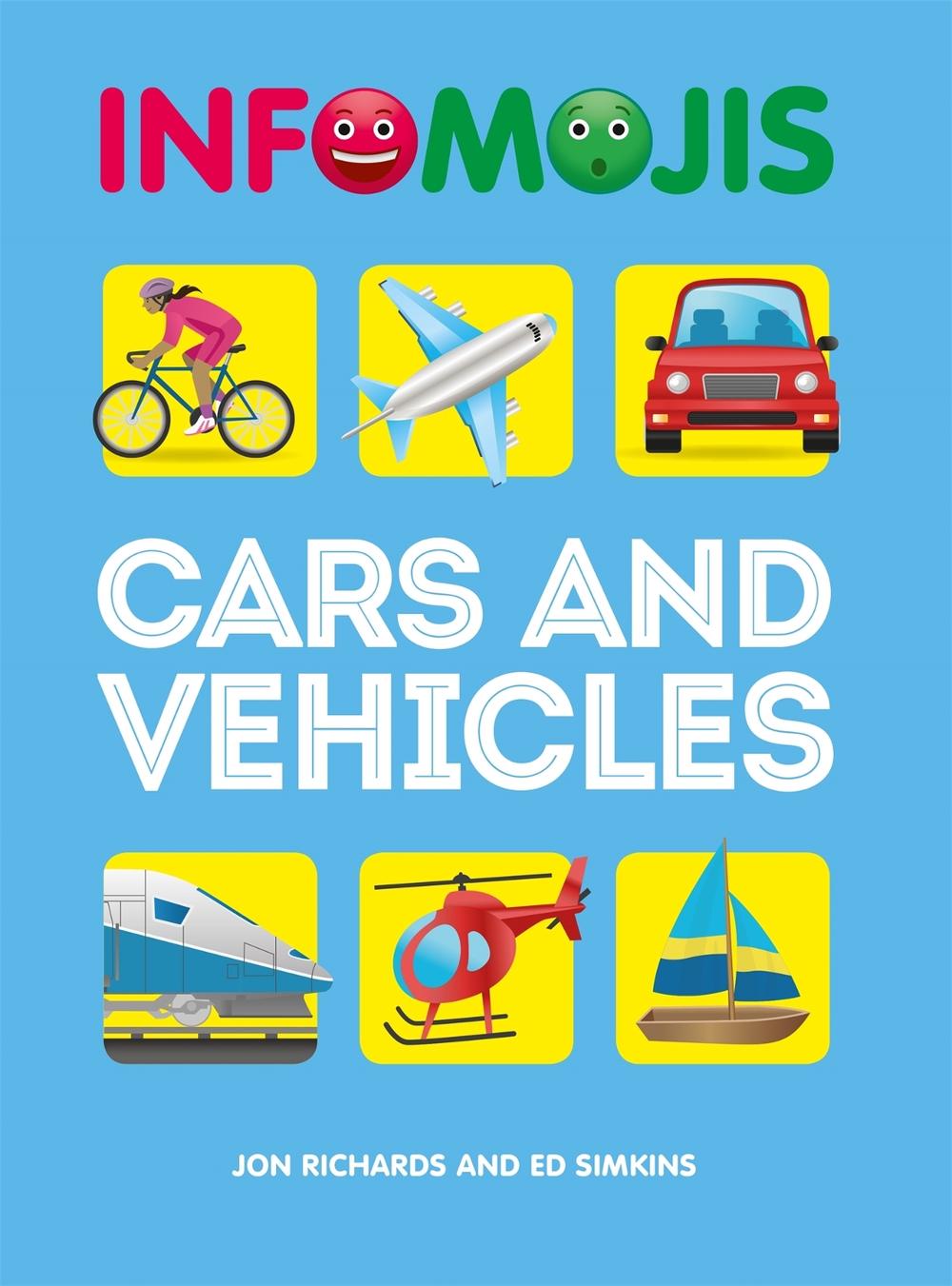 Infomojis: Cars and Vehicles by Jon Richards - ISBN: 9781526306951