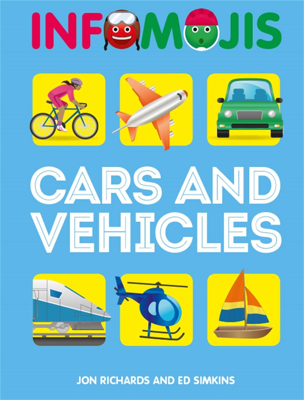 Infomojis: Cars and Vehicles by Jon Richards - ISBN: 9781526306968