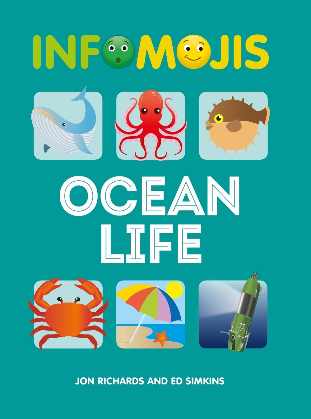 Infomojis: Ocean Life by Jon Richards - ISBN: 9781526307033