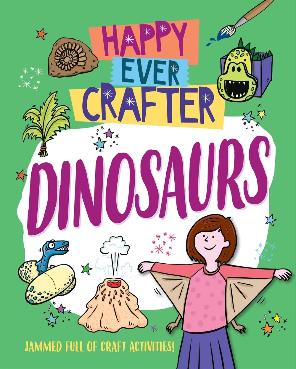 Happy Ever Crafter: Dinosaurs by Annalees Lim - ISBN: 9781526307576