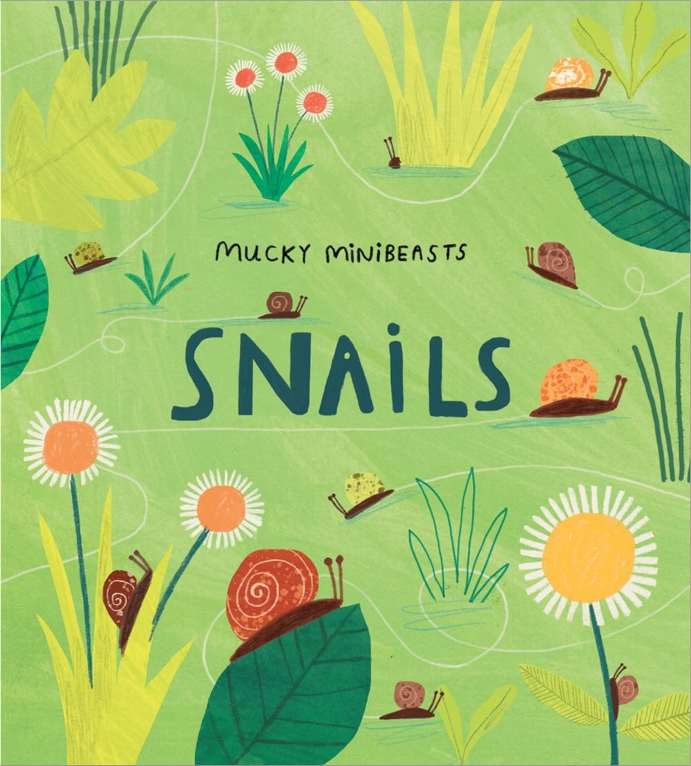 Mucky Minibeasts: Snails by Susie Williams - ISBN: 9781526308009