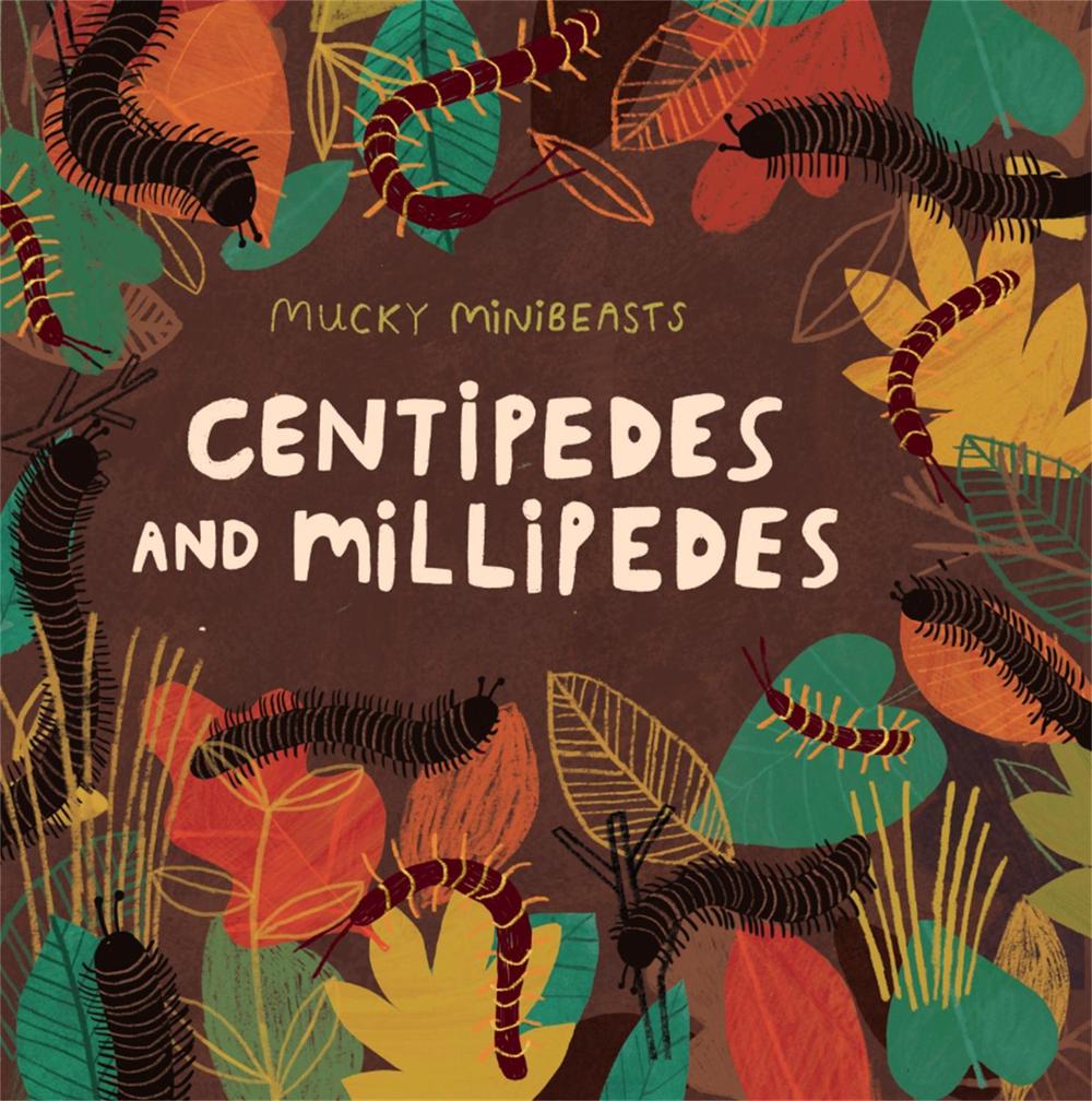 Mucky Minibeasts: Centipedes and Millipedes by Susie Williams - ISBN: 9781526308047