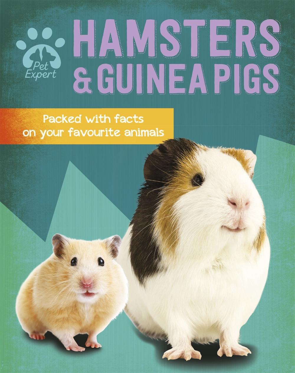 Pet Expert: Hamsters and Guinea Pigs by Gemma Barder - ISBN: 9781526308641