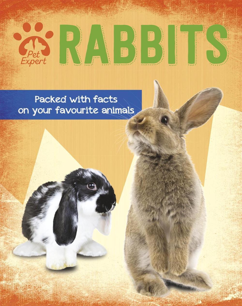 Pet Expert: Rabbits by Gemma Barder - ISBN: 9781526308665