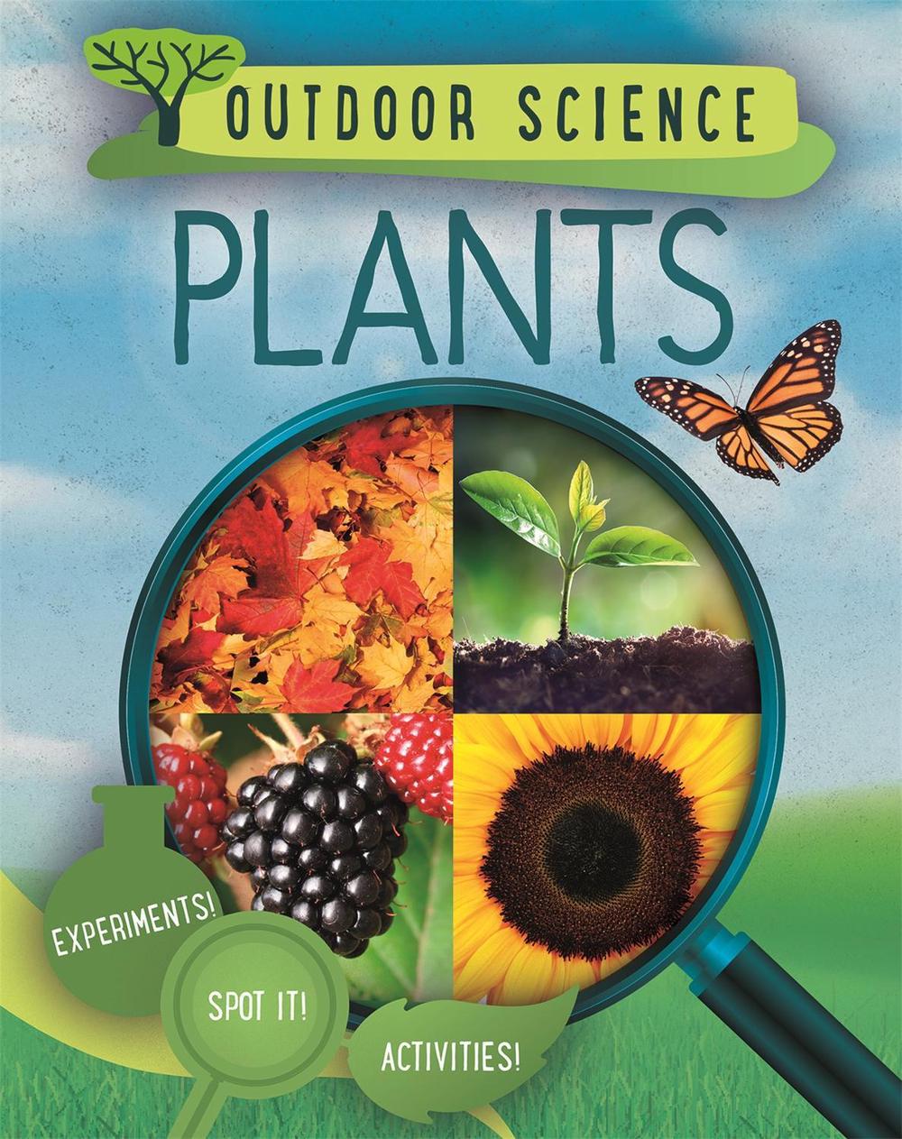 Outdoor Science: Plants by Sonya Newland - ISBN: 9781526309389