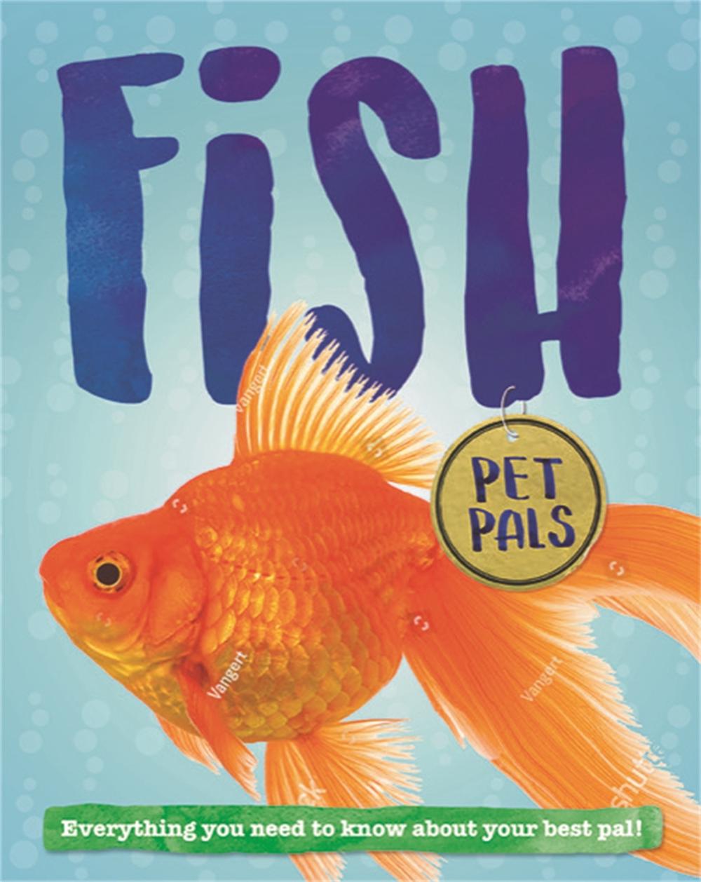 Pet Pals: Fish by Pat Jacobs - ISBN: 9781526310033