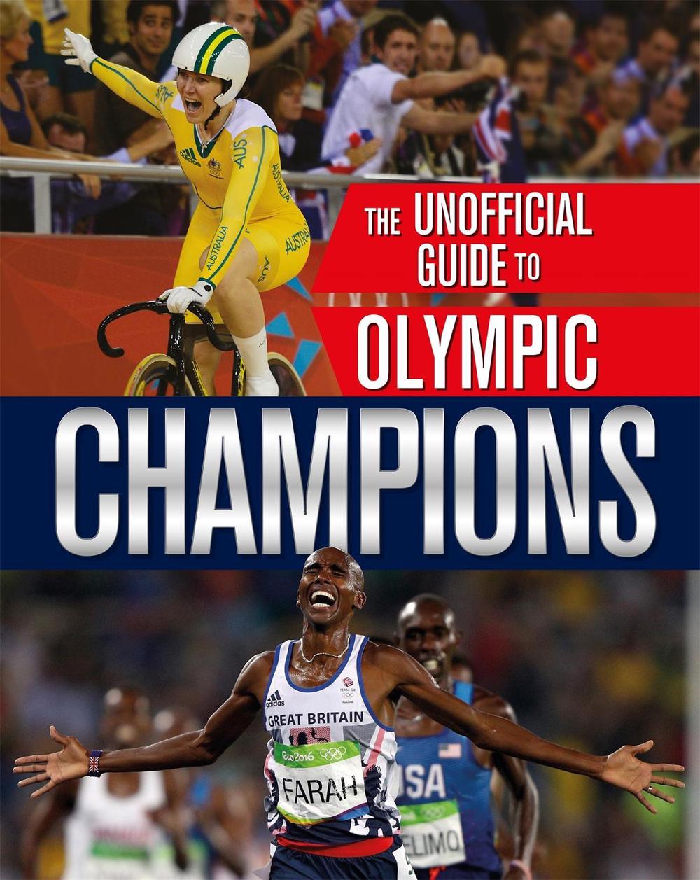 The Unofficial Guide to the Olympic Games: Champions by Paul Mason - ISBN: 9781526310293