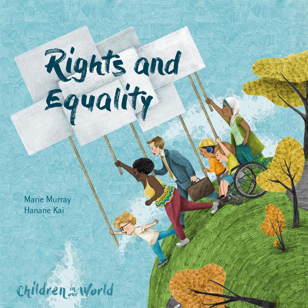 Children in Our World: Rights and Equality by Marie Murray - ISBN: 9781526310996
