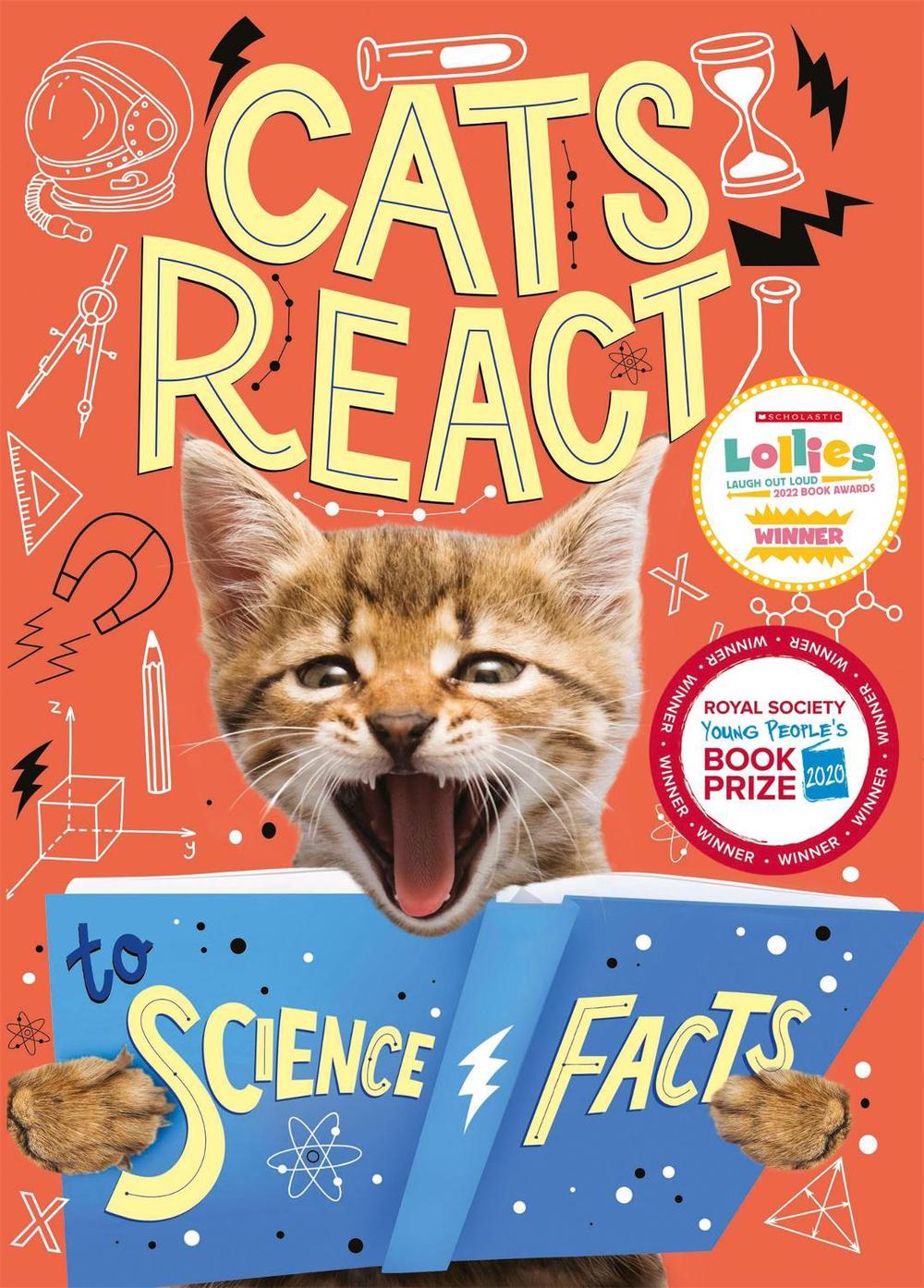 Cats React to Science Facts by Izzi Howell - ISBN: 9781526311160