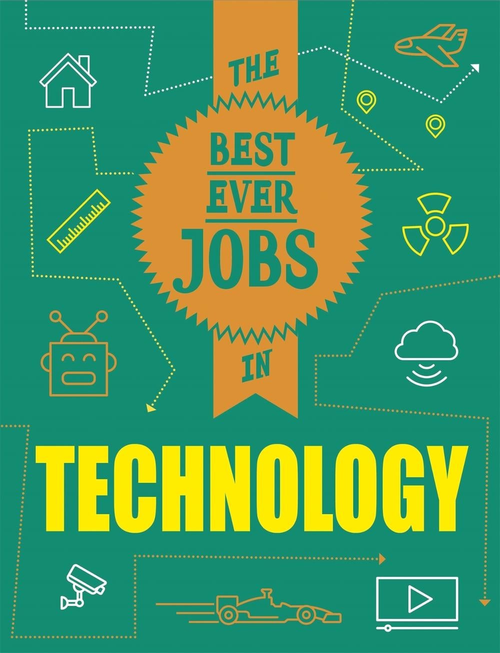 The Best Ever Jobs In: Technology by Paul Mason - ISBN: 9781526313003