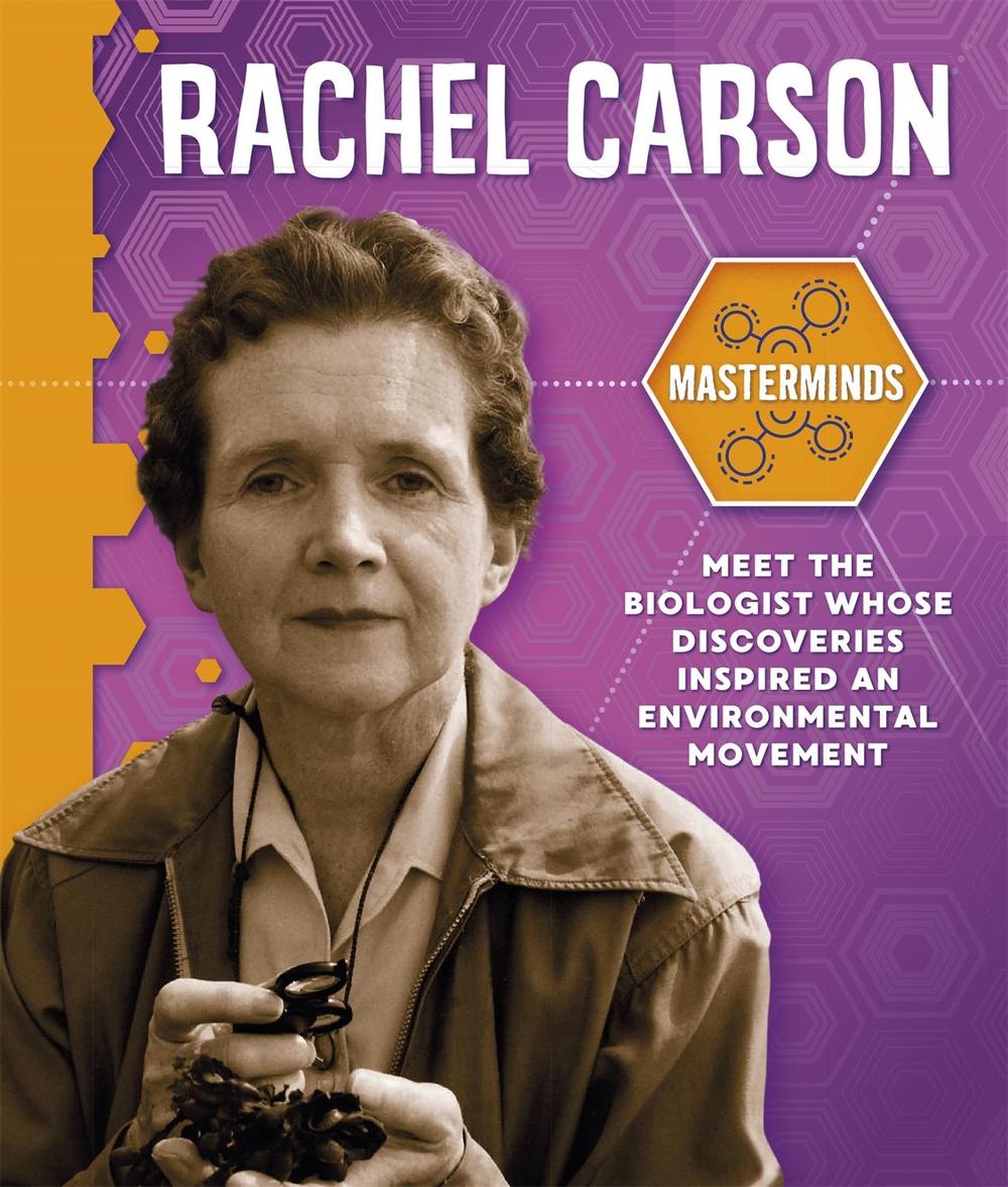 Masterminds: Rachel Carson, 9781526314116