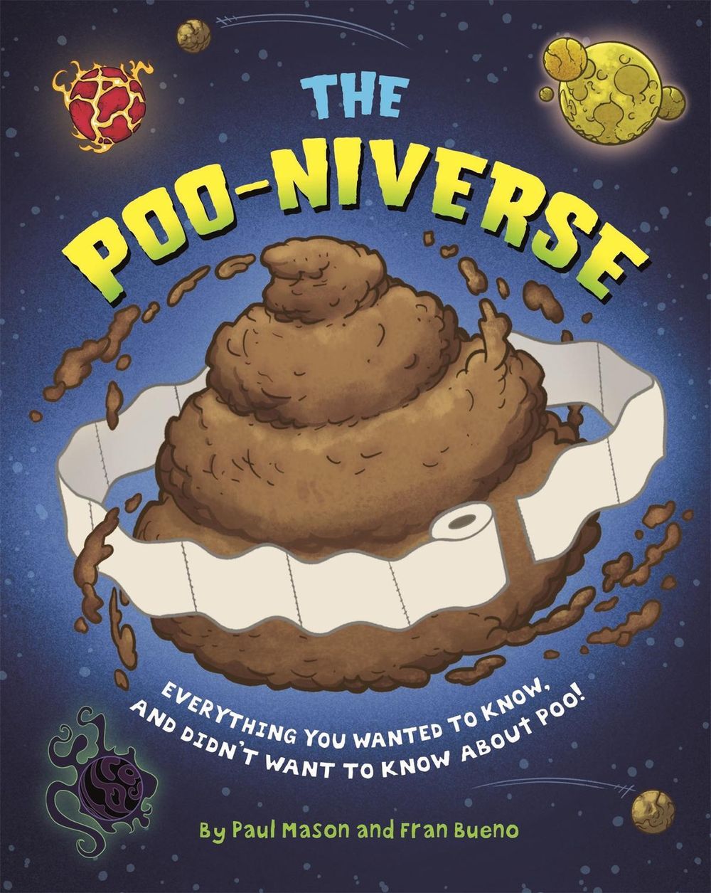 The Poo-niverse by Paul Mason - ISBN: 9781526314413