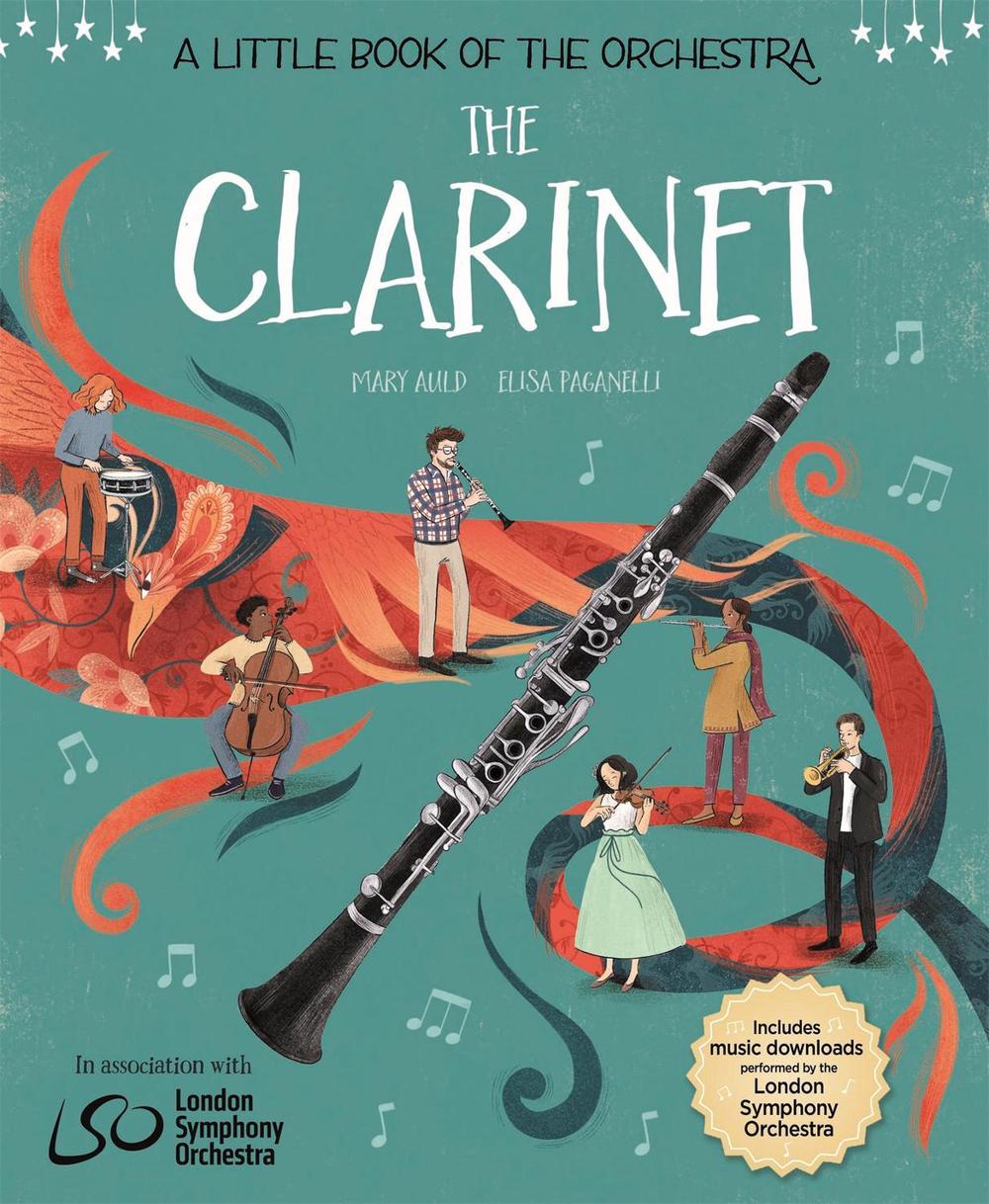 A Little Book of the Orchestra: The Clarinet by Mary Auld - ISBN: 9781526314680