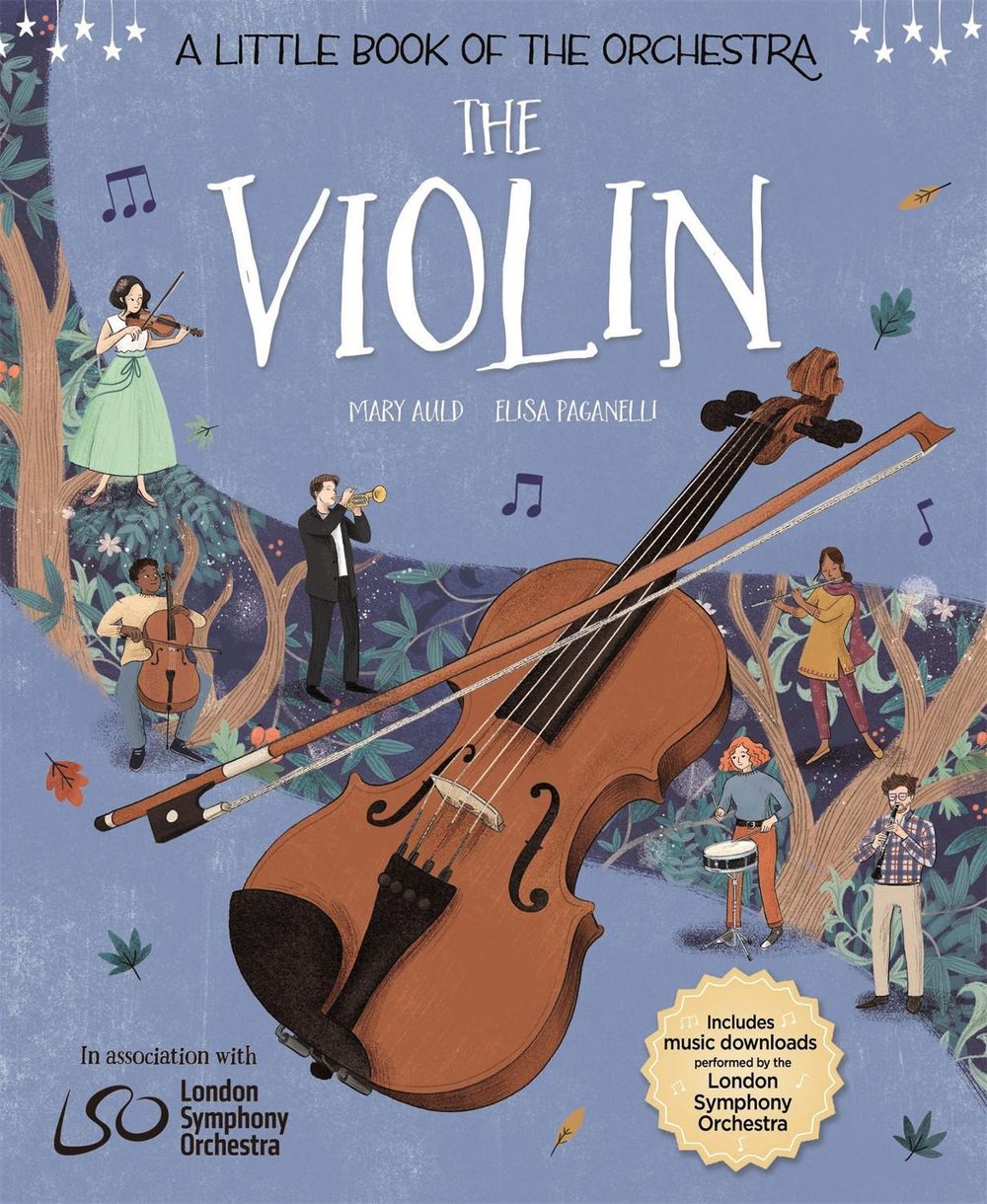 A Little Book of the Orchestra: The Violin by Mary Auld - ISBN: 9781526314758